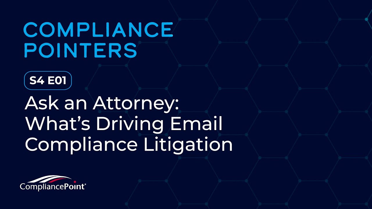 S4 E01: Ask an Attorney What's Driving Email Compliance Litigation