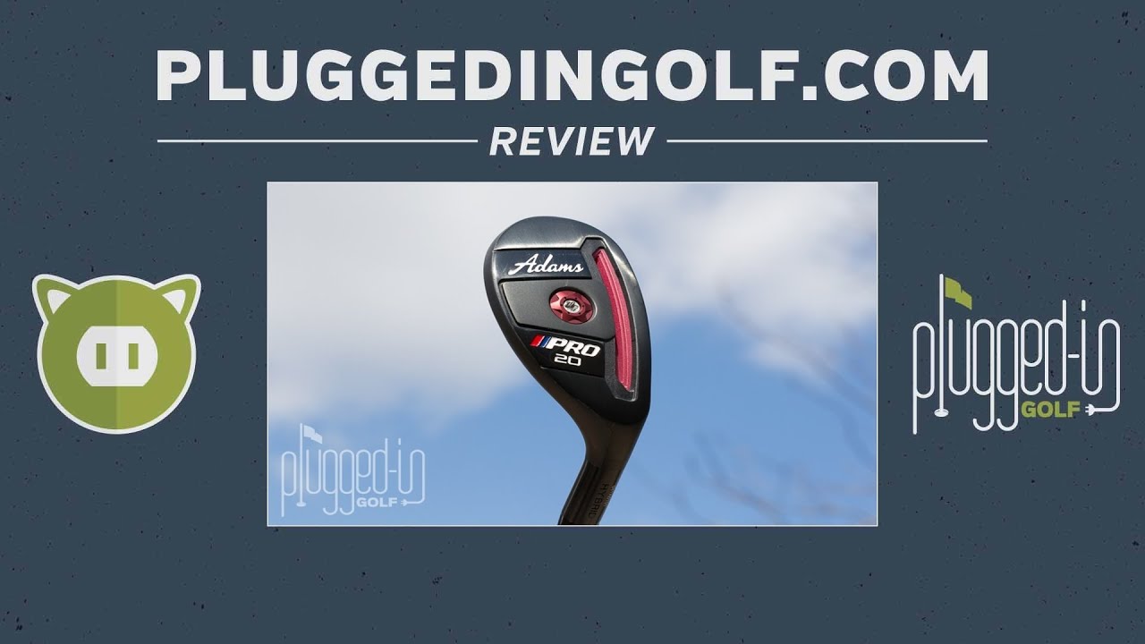 Adams Pro Hybrid Review - PluggedInGolf.com