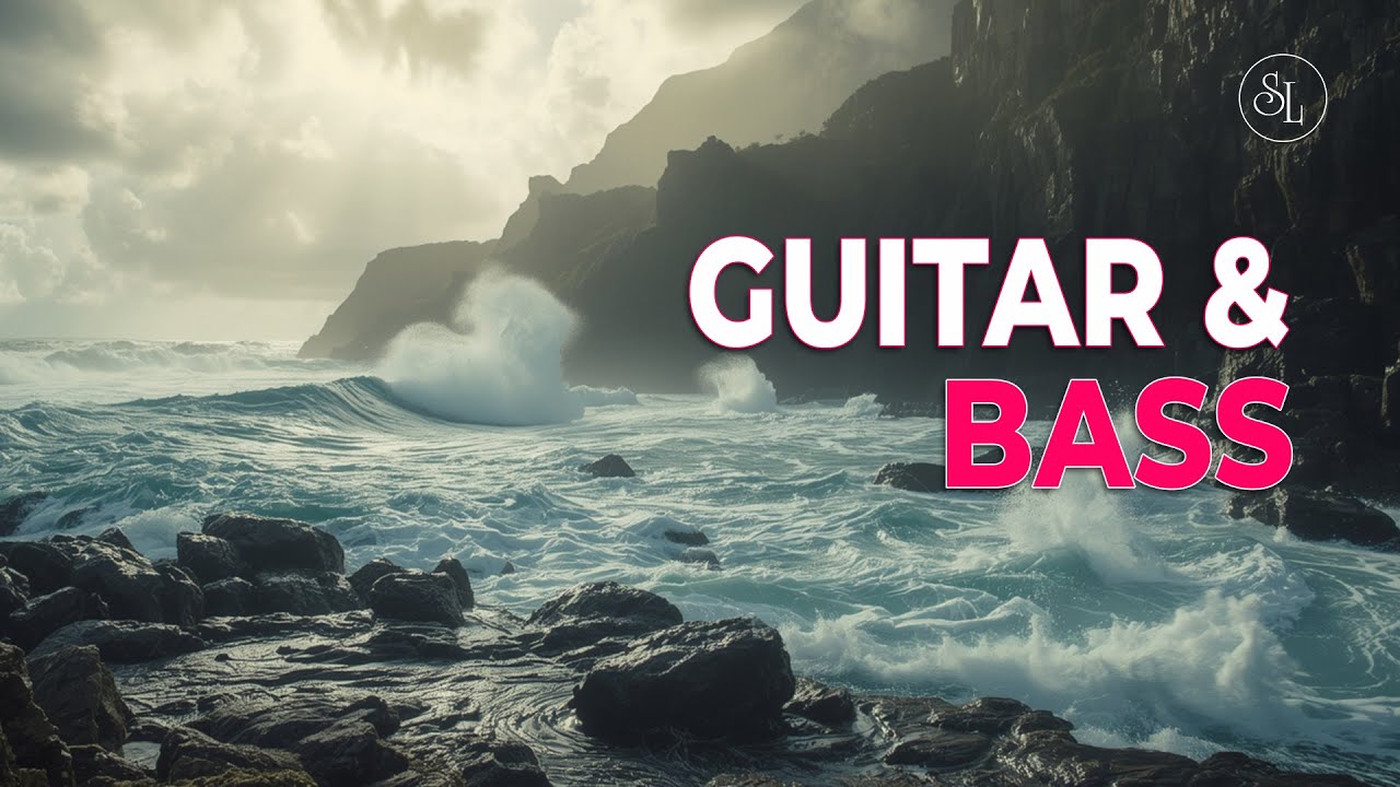 Chill Music &ndash; Guitar & Bass | Relax & Recharge