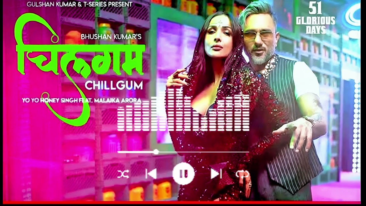 CHILLGUM (Official Video): YO YO HONEY SINGH | MALAIKA AROR...