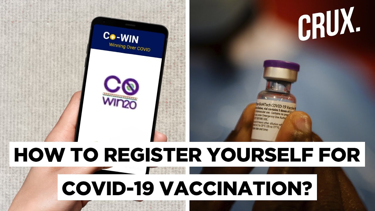 What&rsquo;s CoWIN, The Coronavirus Vaccine App & How Can One Register On It for Vaccination? | CRUX