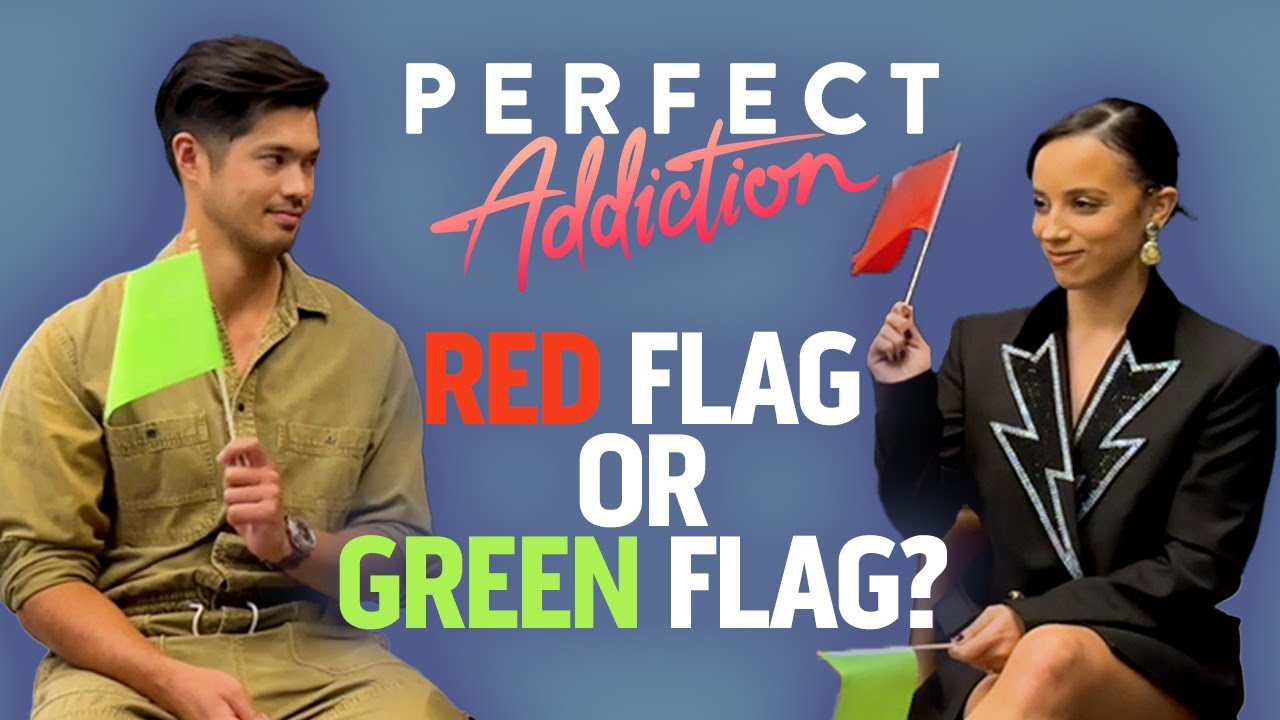 Kiana Madeira & Ross Butler Reveal Their Relationship Red Flags! | Perfect Addiction