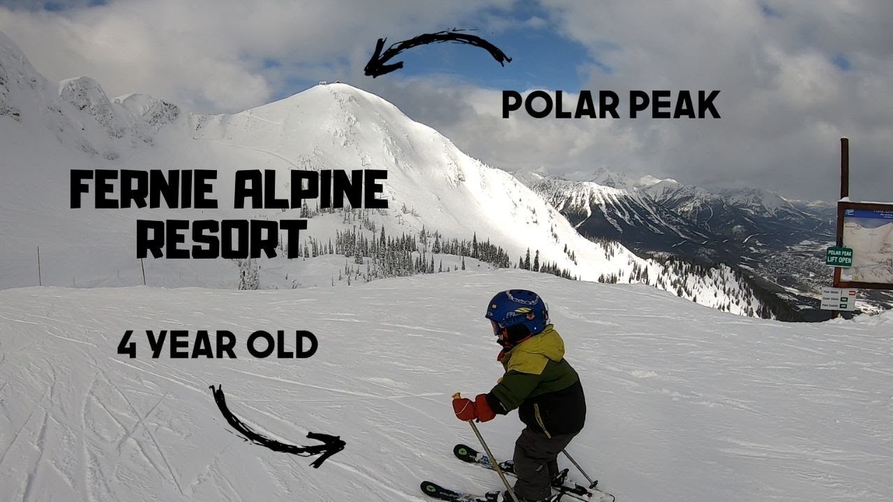 Fernie Alpine Resort - Polar Peak Skiied By A 4 Year Old