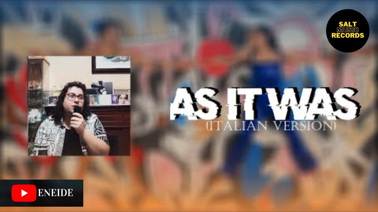 Eneide - As It Was (Italian Version | Harry Styles)