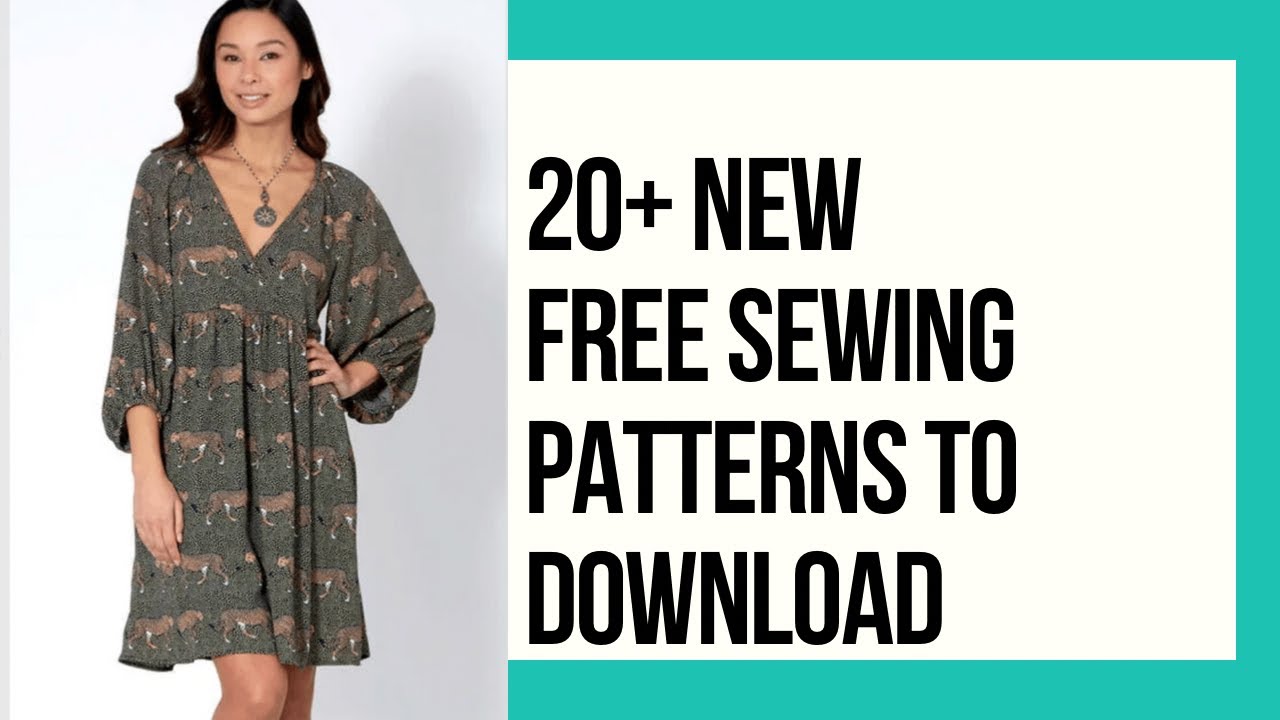 20+ NEW Free Sewing Patterns to Download