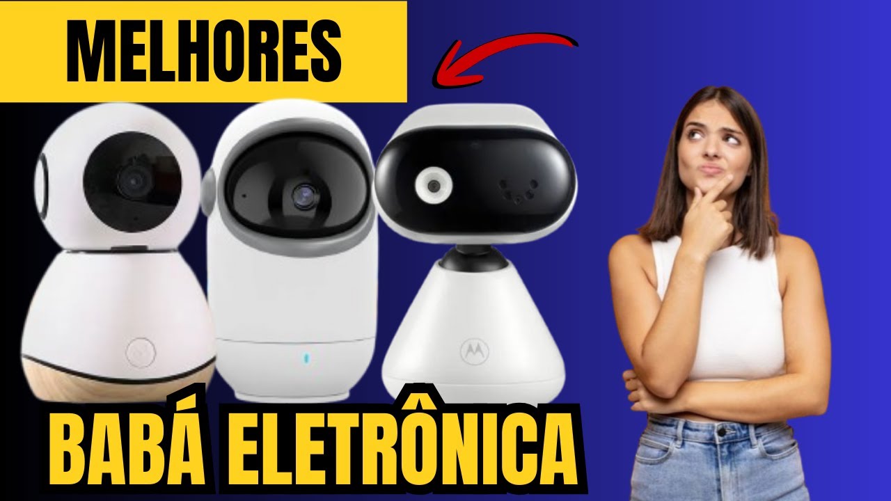 AS 3 Melhores Babás Eletrônicas Custo Benefício em 2026: Como Comprar Sem Errar