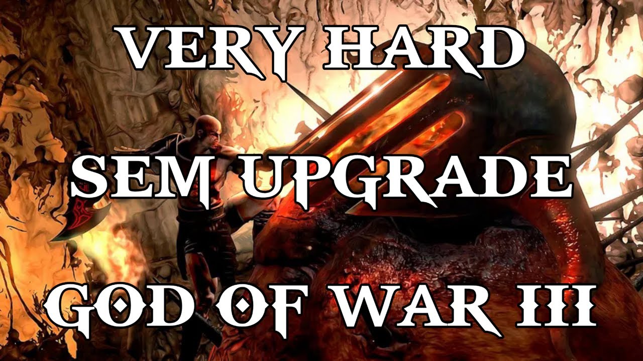 God of War (2005) - Very Hard sem Upgrade - 05 + God of War III Very Hard Sem Upgrade - 03