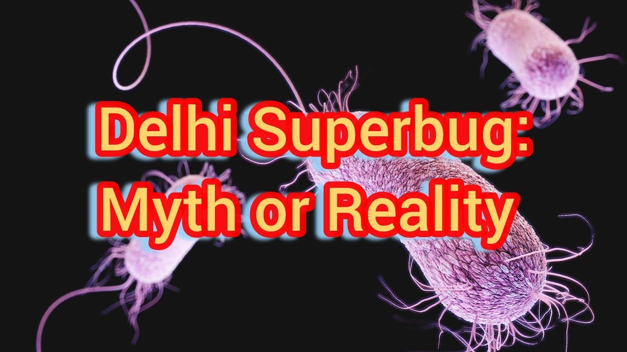DELHI SUPERBUG #NDM1 #nightmarebacteria #ndmcre #superbug #mutidrugresistantorganism #mdro #lancet 
