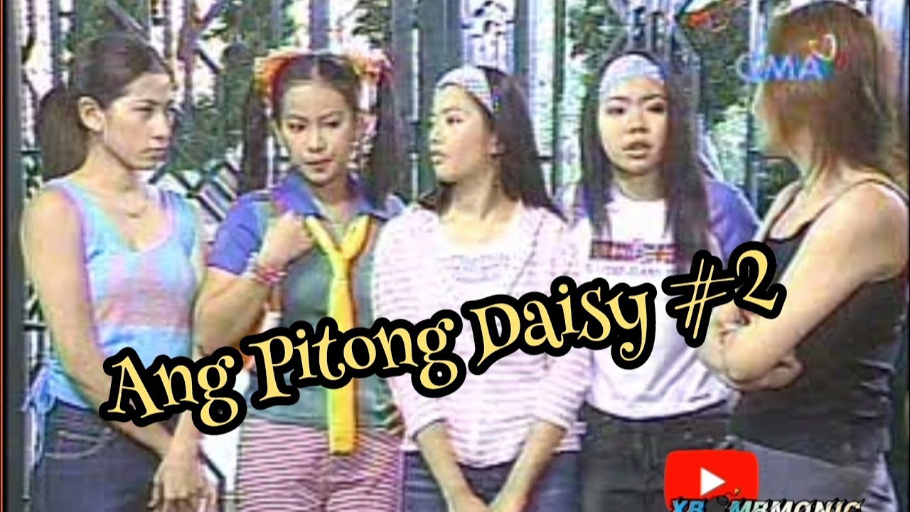 DAISY SIETE                                 (ANG PITONG DAISY #2)