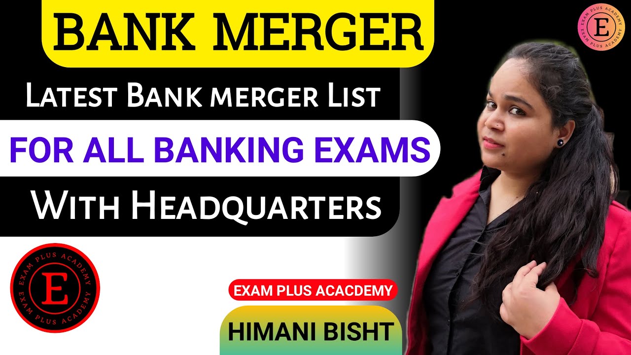 Latest Bank Merger List and Headquarters | Merger of Public Sector Banks | Banking Awareness