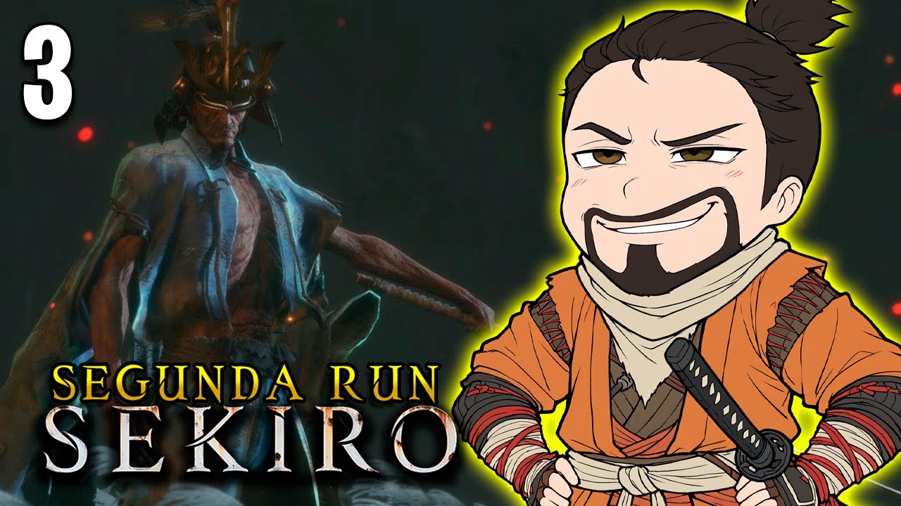 Sekiro Segunda Run | 3 | Morrito Senpai