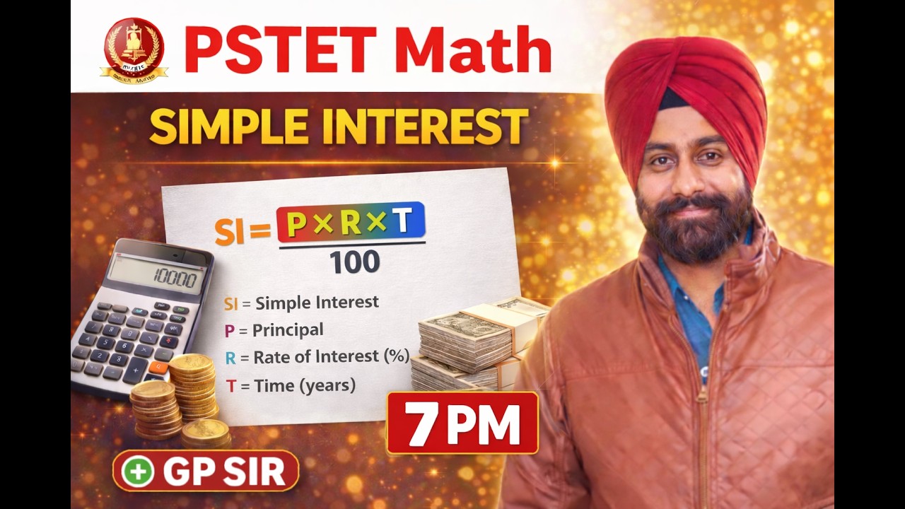 SIMPLE INTREST  IMPORTANT MCQ'S  FOR  PSTET 1 AND 2