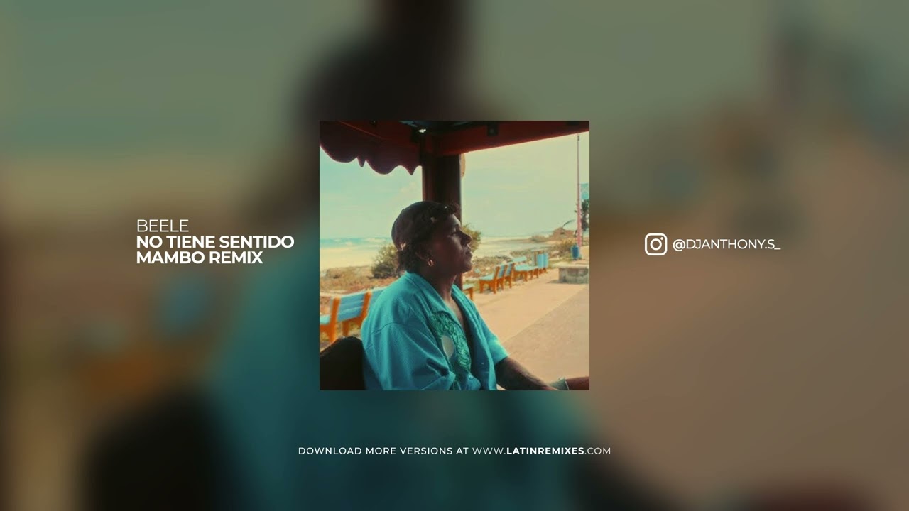 No Tiene Sentido Mambo Remix - Beéle (Prod By. DJ Anthony Sanchez)
