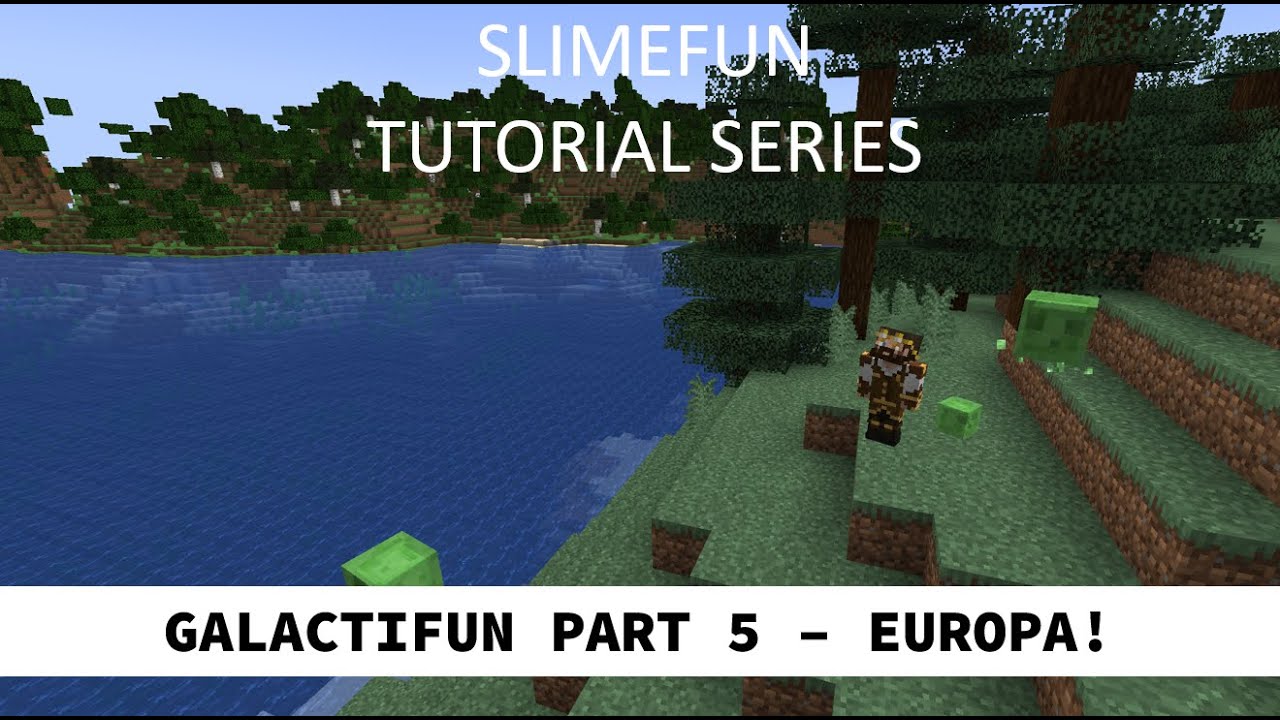 Slimefun Tutorial Series - Galactifun part 5 - Europa!