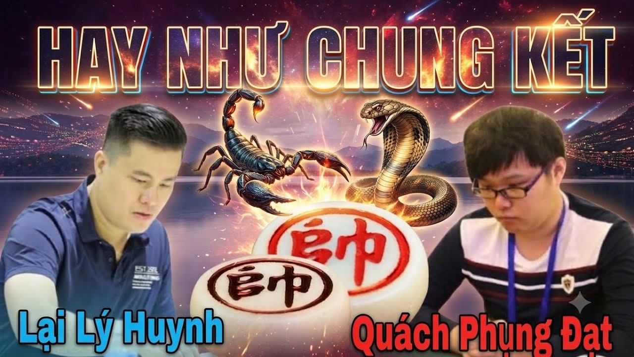 Hay như chơi chung kết giữa Lại L&yacute; Huynh vs Qu&aacute;ch Phụng Đạt