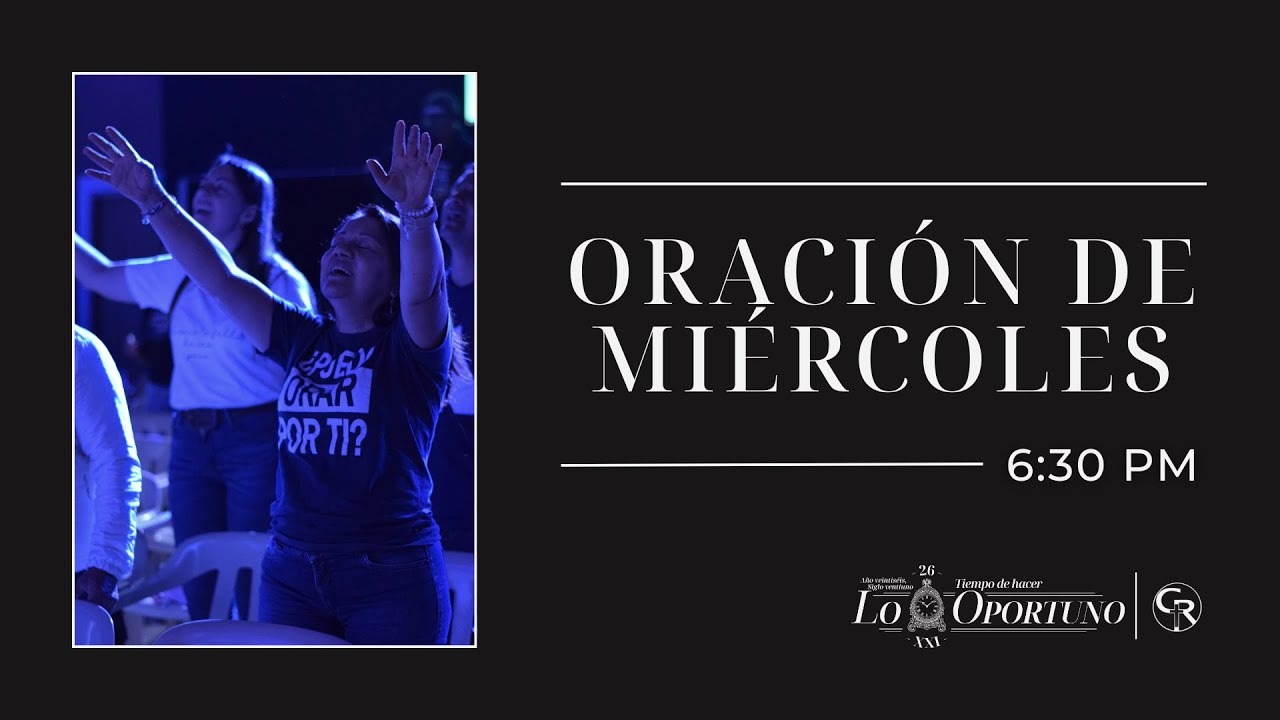 Oración Central | Miércoles 11 de Febrero