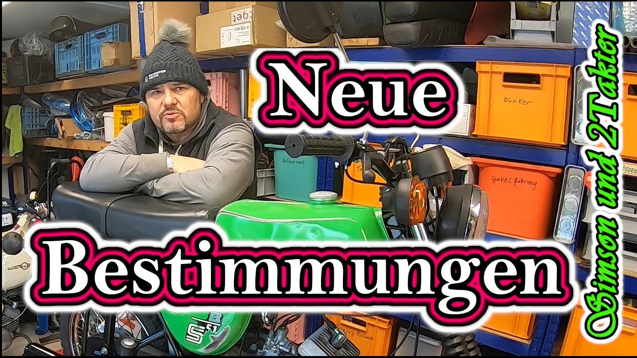 Simson Kleinkraftrad 60 km/h  Abnahme § 21, neue Bestimmungen beim TÜV Süd.
