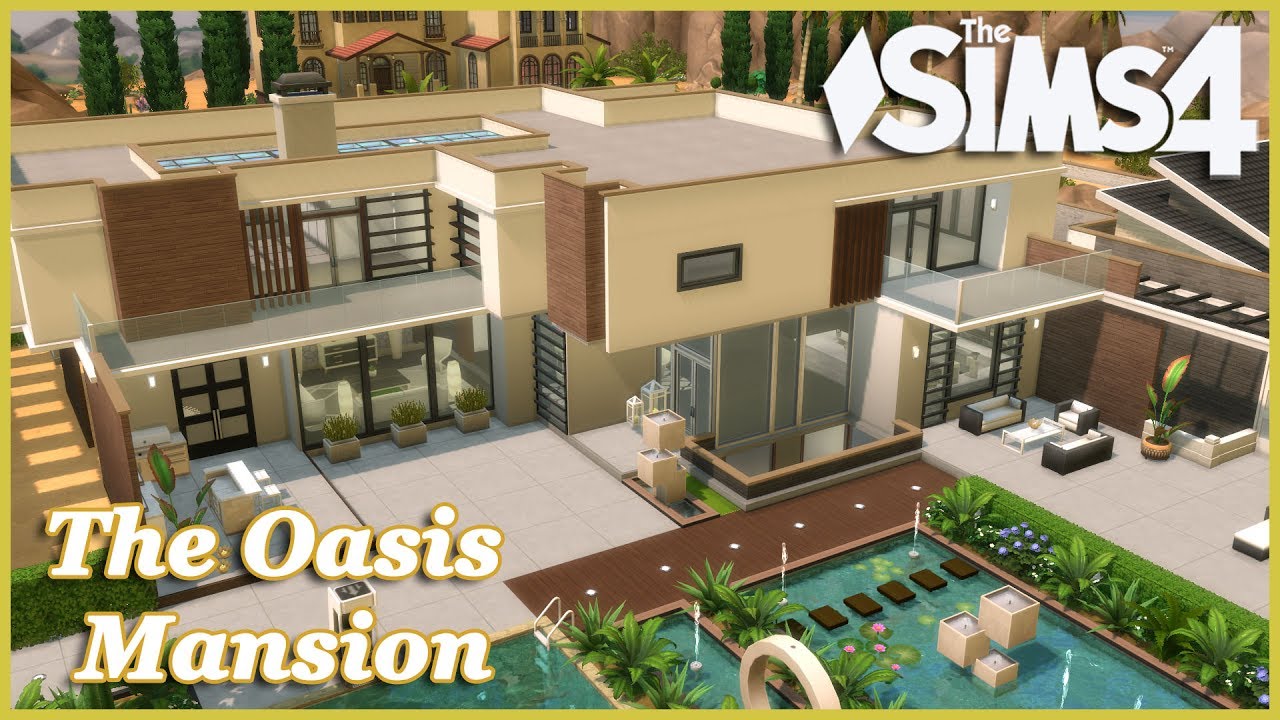 The Sims 4 - The Oasis Mansion! (House Build)