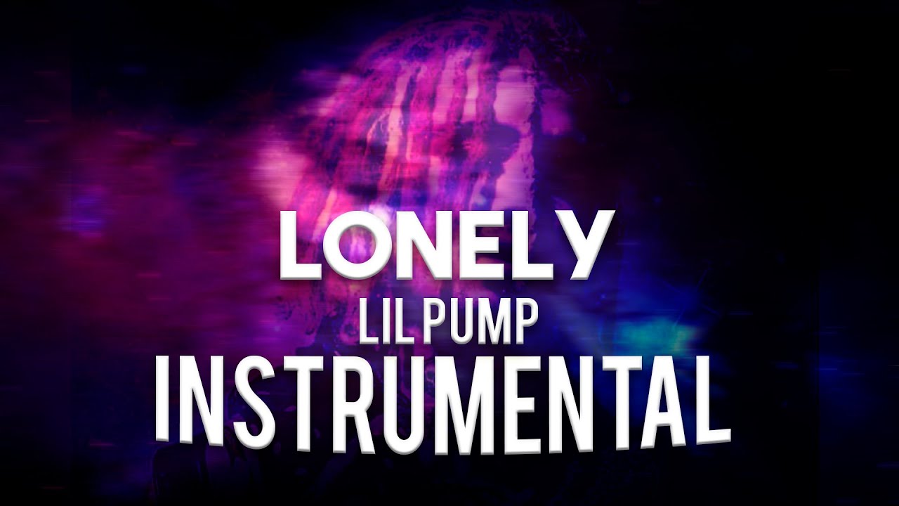 INSTRUMENTAL - Lil Pump - LONELY(Prod.Roches Beats)
