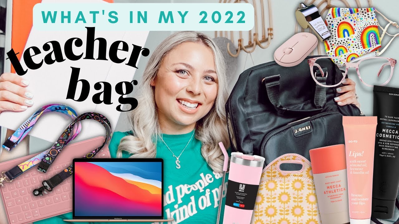 WHAT'S IN MY TEACHER BAG 2022