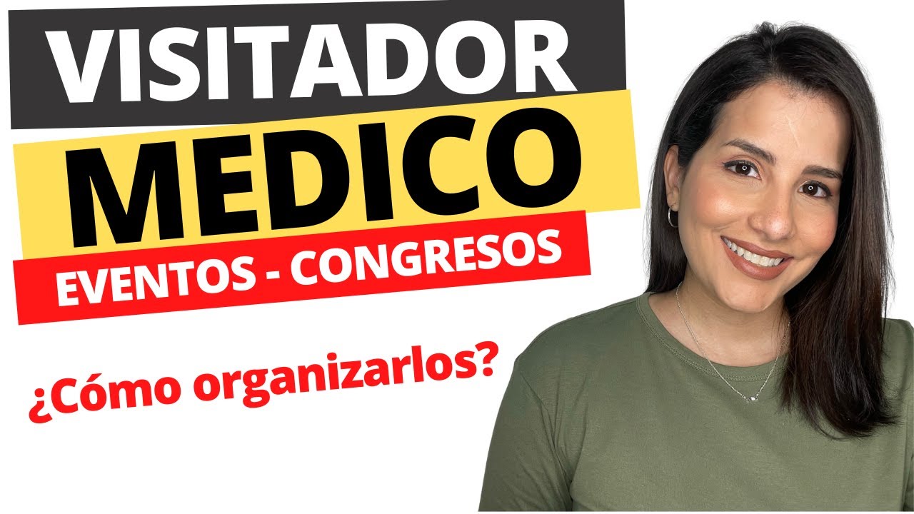 10 Tips para Organizar EVENTOS y CONGRESOS para Visitador Médico | Lección #26