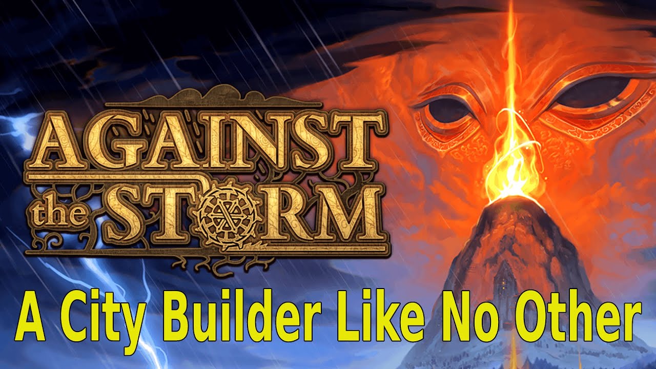 Against the Storm Is a City Builder Like No Other