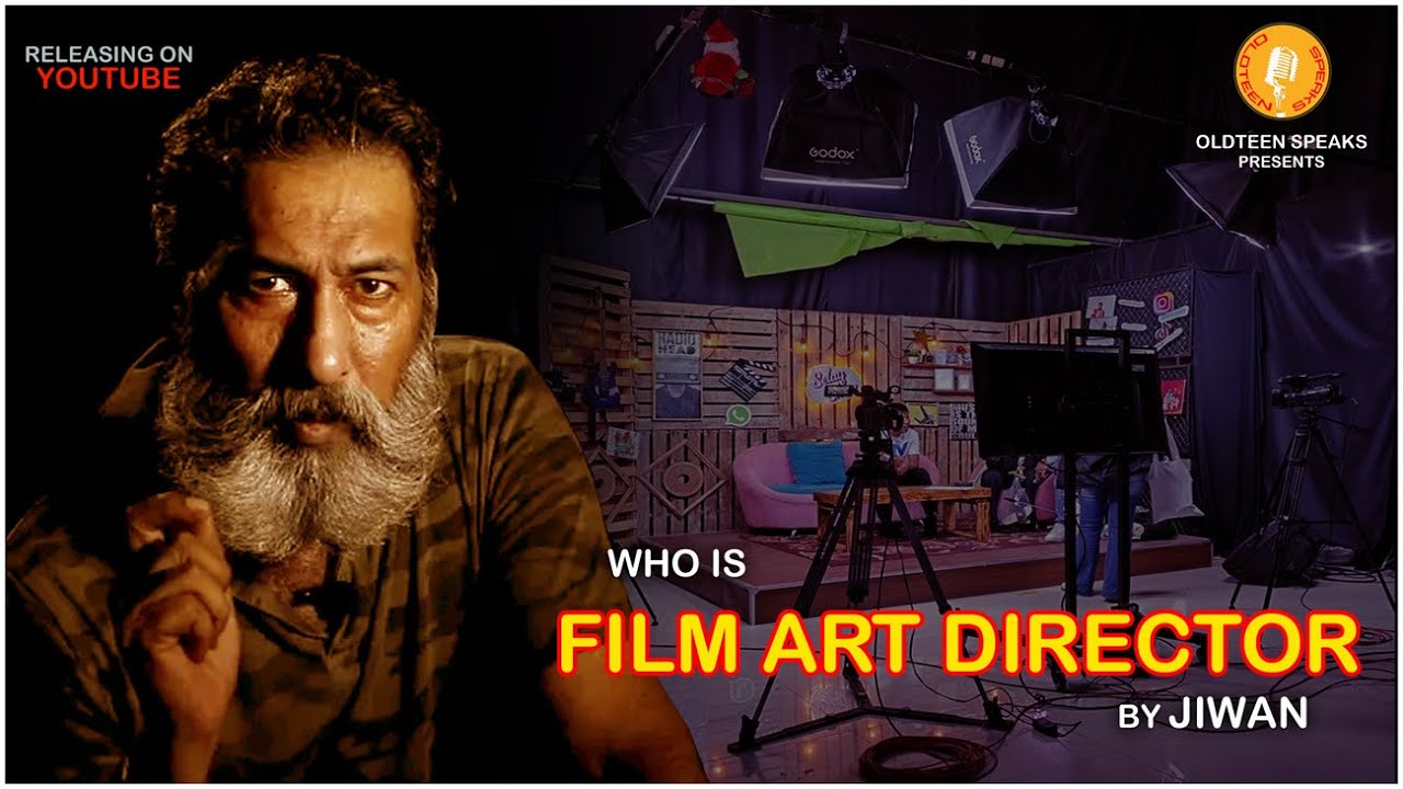 WHO IS FILM ART DIRECTOR | PROCESS OF FILM ART DIRECTION