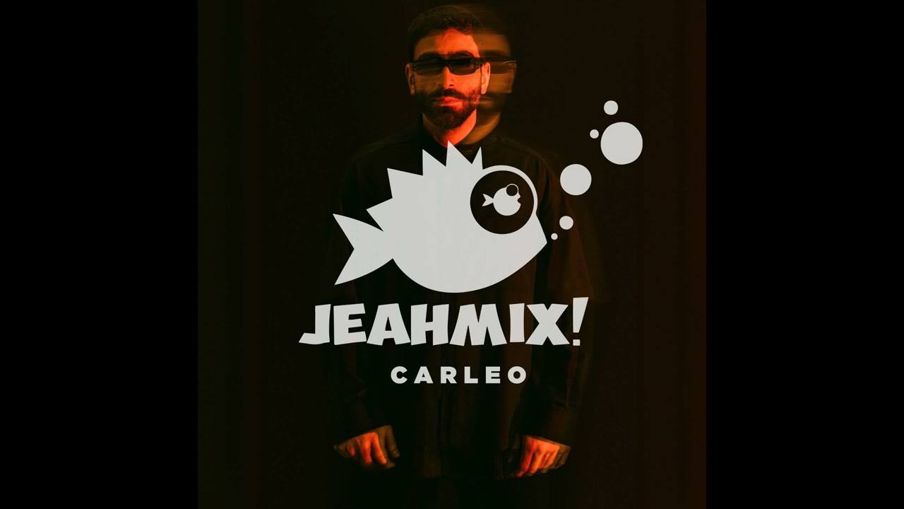 JEAHMIX! #11 CARLEO