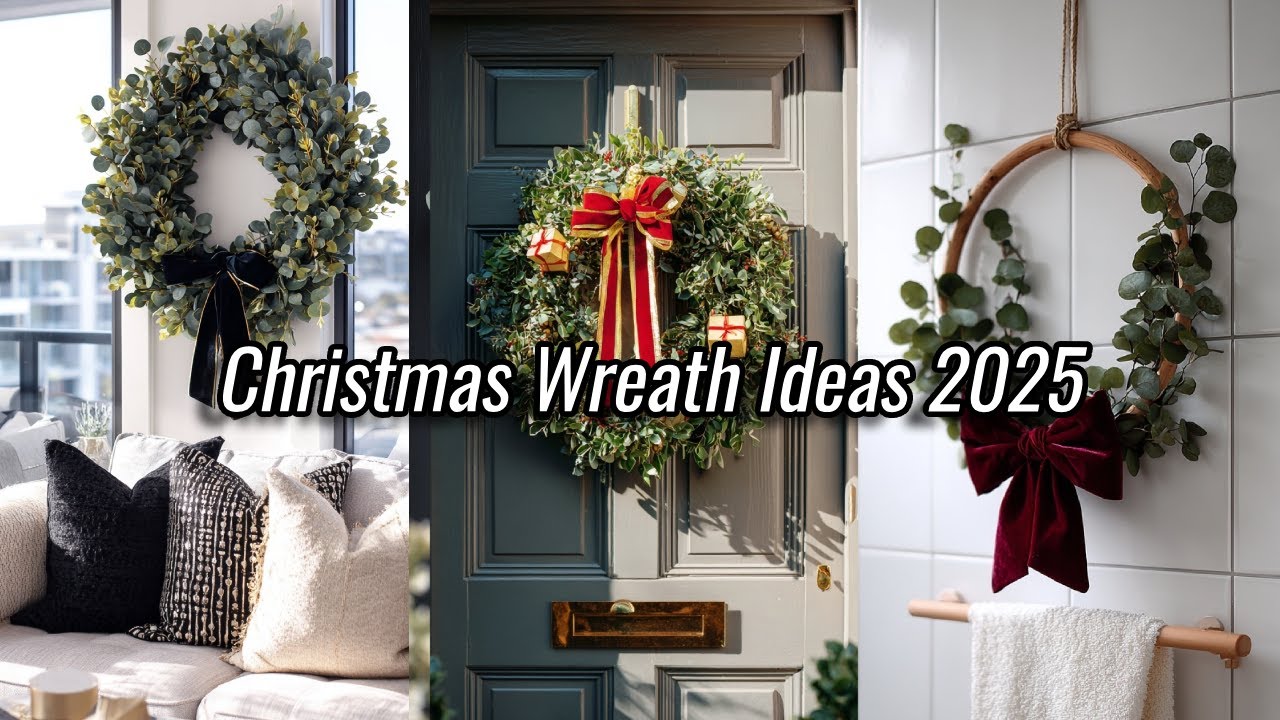 Top Christmas Wreath Ideas 2025  Modern, Cozy & Trend Holiday Ideas