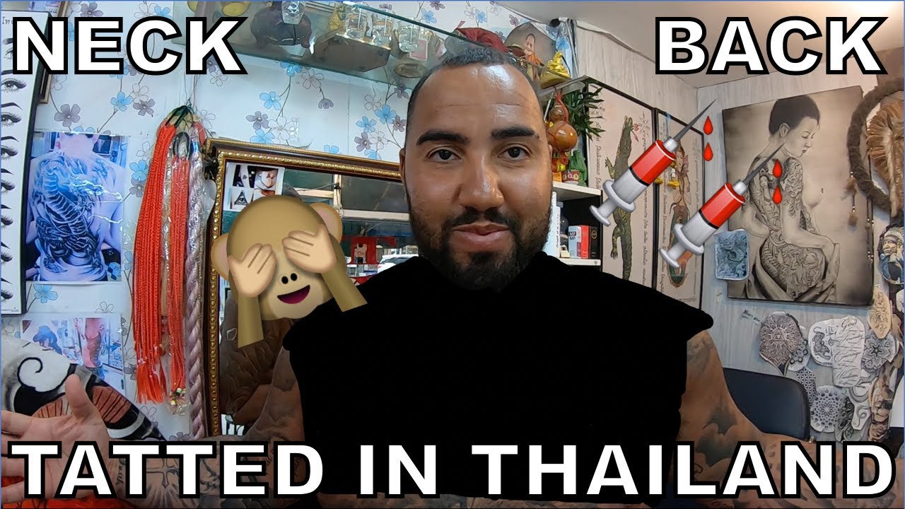 I Got A Neck And Back Tattoo in Pattaya, Thailand