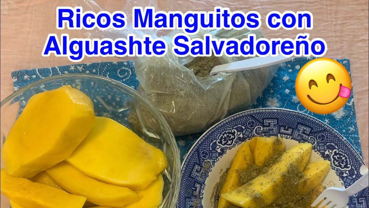 Ricos Manguitos con Alguashte Salvadoreño
