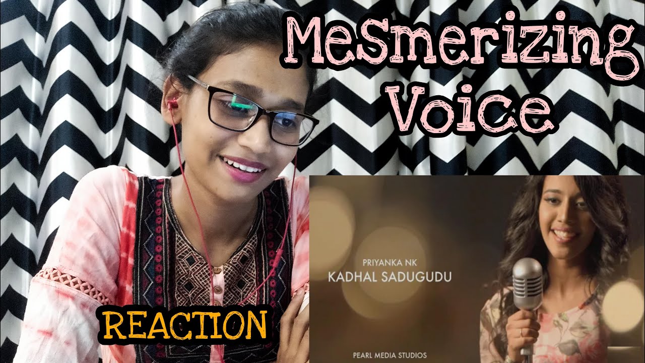 Kadhal Sadugudu | Cover by Priyanka NK | AR Rahman | Saranghi Reacts