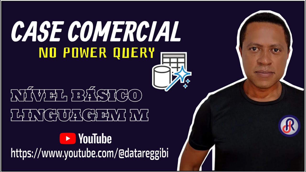 CASE COMERCIAL NO POWER QUERY - N&Iacute;VEL B&Aacute;SICO LINGUAGEM M