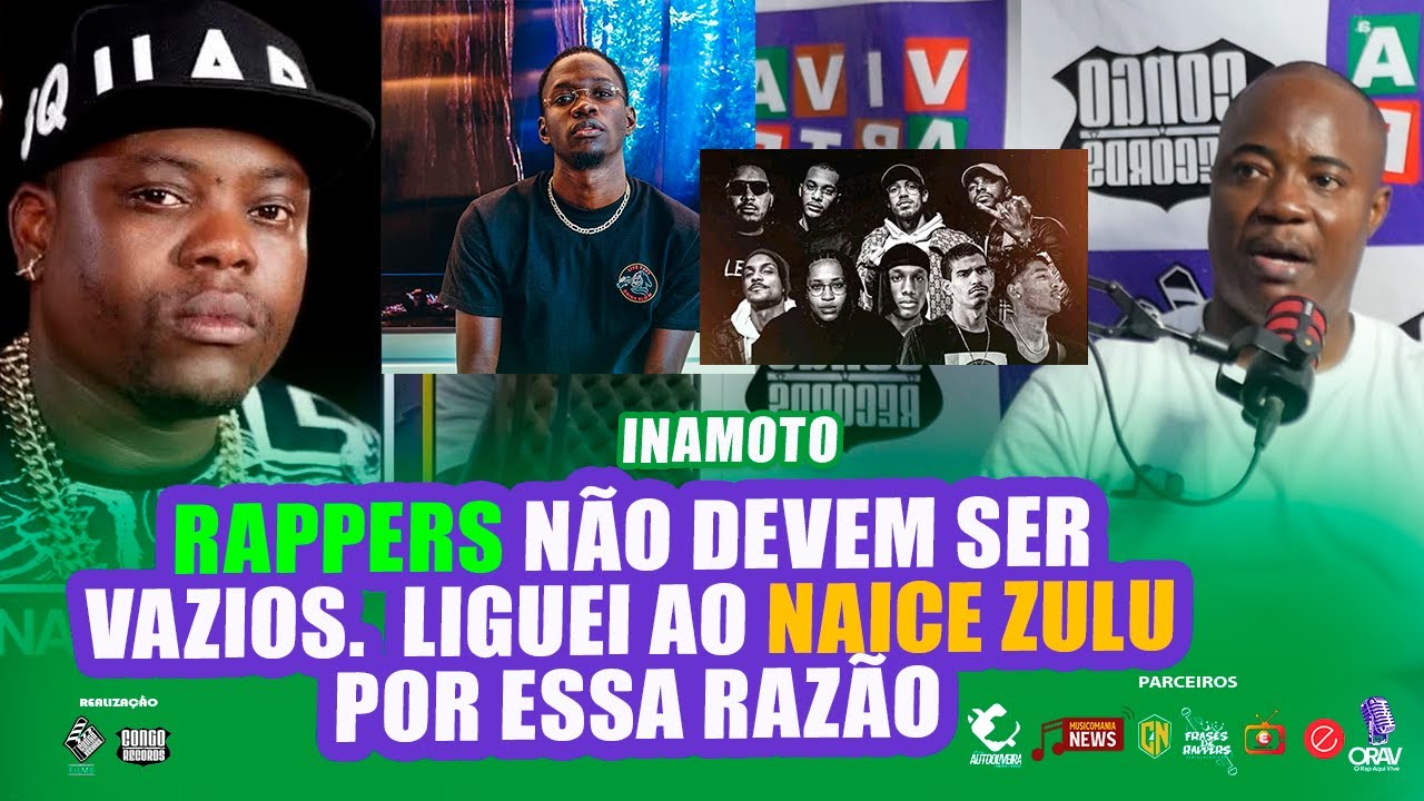 RAPPERS NÃO DEVEM SER VAZIOS  LIGUEI AO  NAICE ZULU POR ESSA RAZÃO- INAMOTO KANO KORTADO