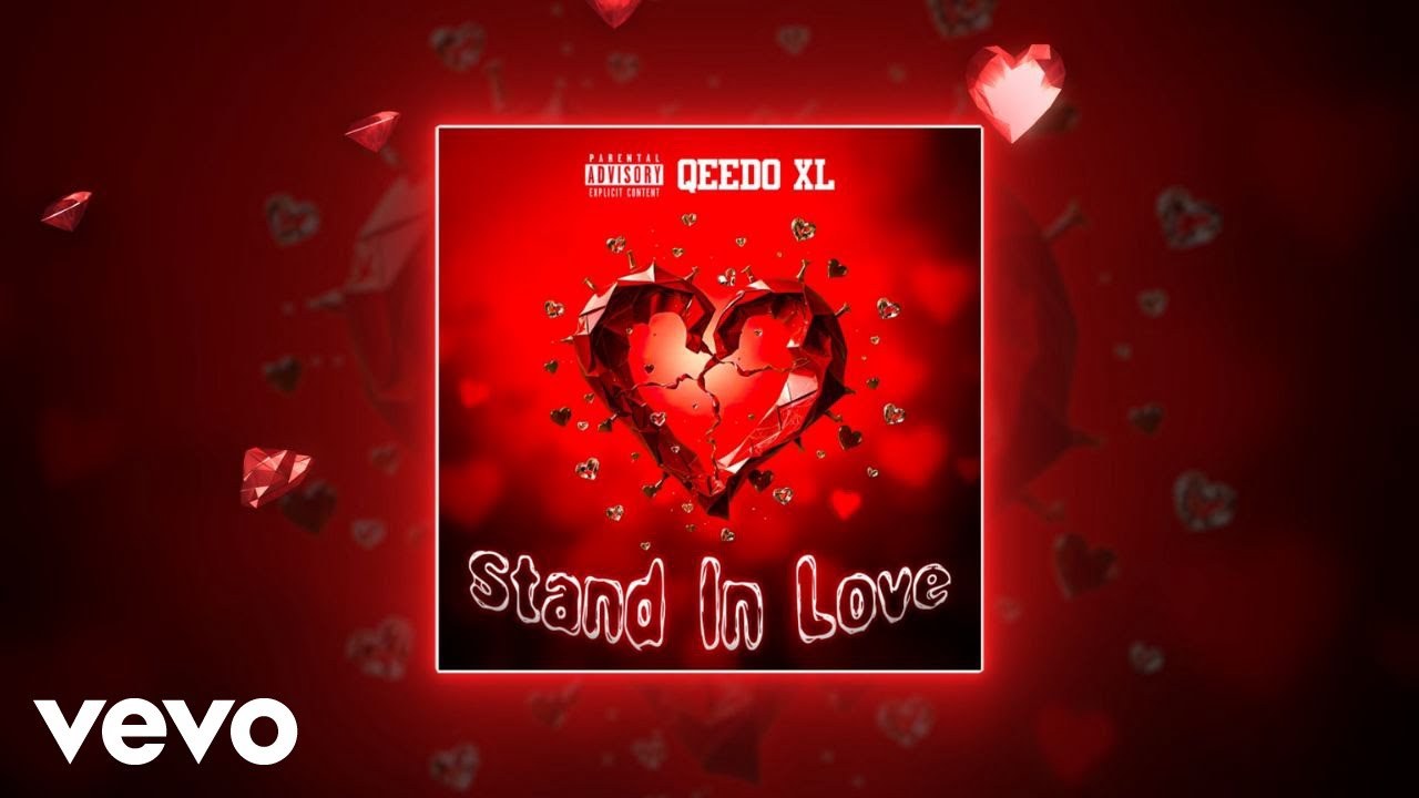 Qeedo XL - Stand In Love (Official Audio)