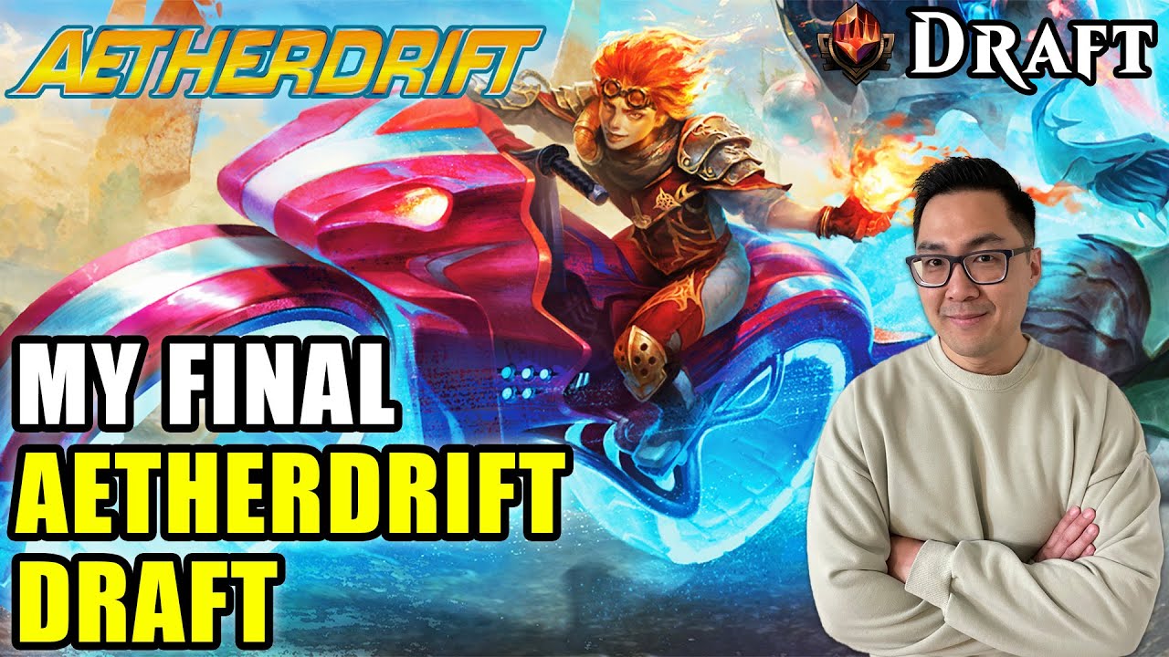 My Final Draft And Thoughts On Aetherdrift | Aetherdrift Draft | MTG Arena