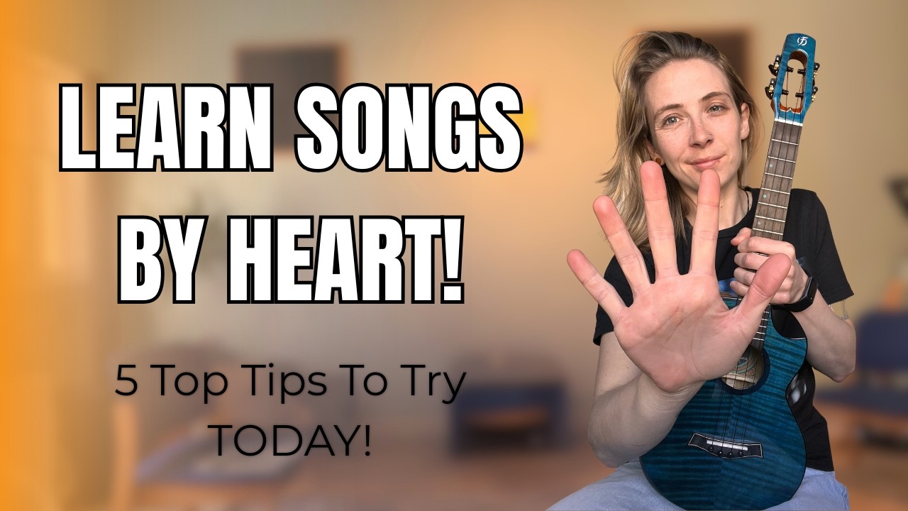 5 Ways To Learn Songs By Heart - Ukulele Made Easy