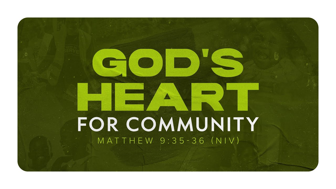 GOD'S HEART FOR THE COMMUNITY - Ps. Julius Rwotlonyo