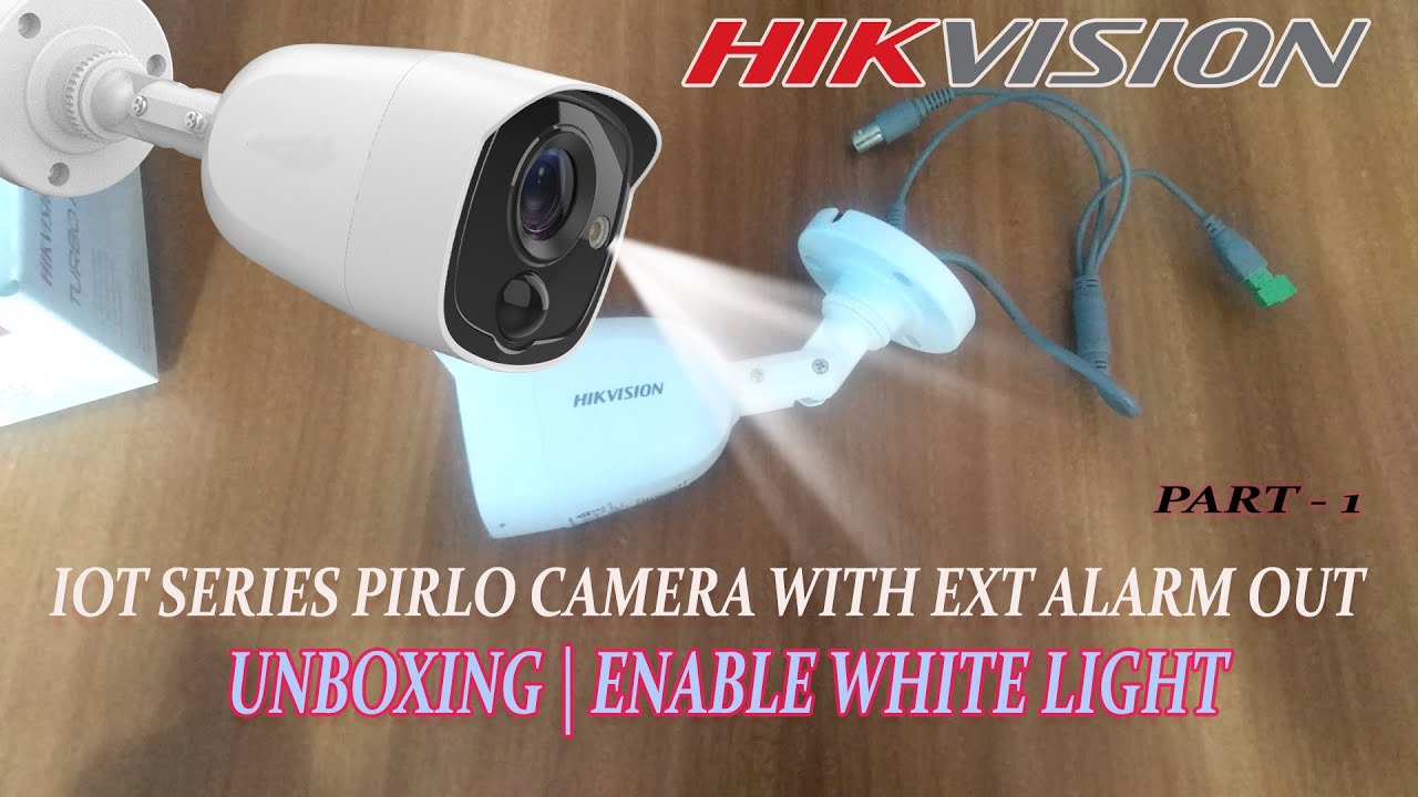 Hikvision IOT Series DS-2CE11H0T-PIRLO Bullet Camera with EXT Alarm out Unboxing & white light ON