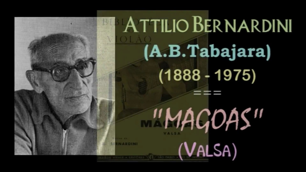 Attilio Bernardini_MÁGOAS (Valsa)