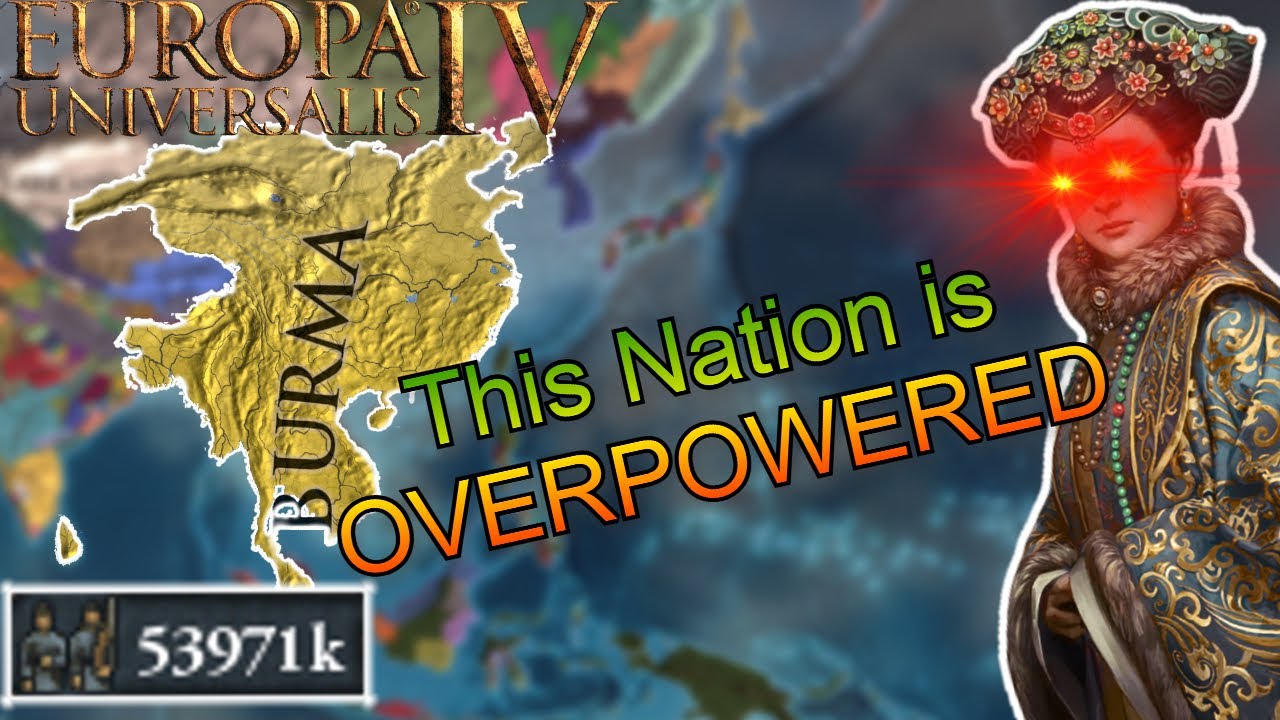 Taungu is the BEST nation in Eu4! - Eu4 Underrated Nations