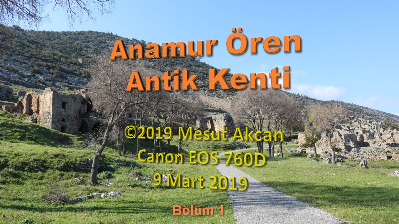 Anemurium Ören Antik Kenti - Anamur/Mersin. Bölüm 1