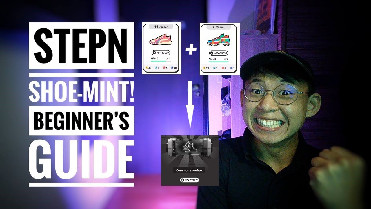 WATCH THIS before you start! STEPN Shoe-Mint Beginner's Guide