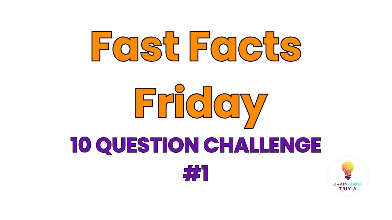 General Knowledge RAPID FIRE Quiz: 10 Fast Facts You Need to Know!