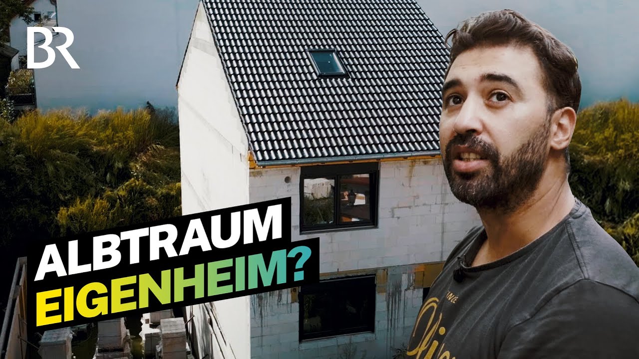 Lohnt sich ein Eigenheim? Warum zum Bauen heute Mut gehört | Lohnt sich das? | Doku | BR