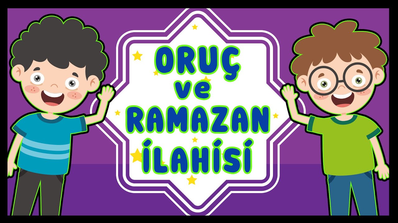 Çocuklar İçin Ramazan İlahisi ve Oruç İlahisi🌙 | Neşeli ve Öğretici Çocuk İlahileri