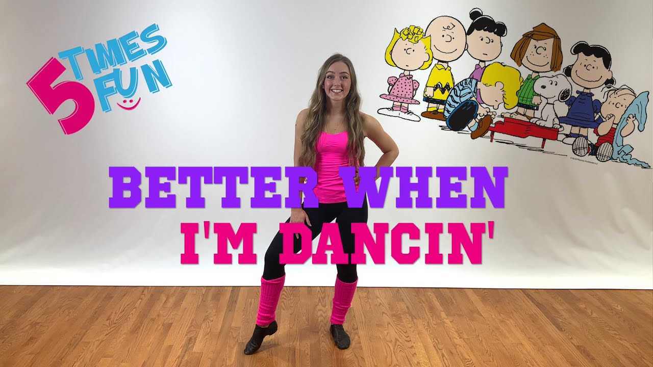 Fun dance class choreography to  Better When I'm Dancin' by Meghan Trainor from the Peanuts Movie