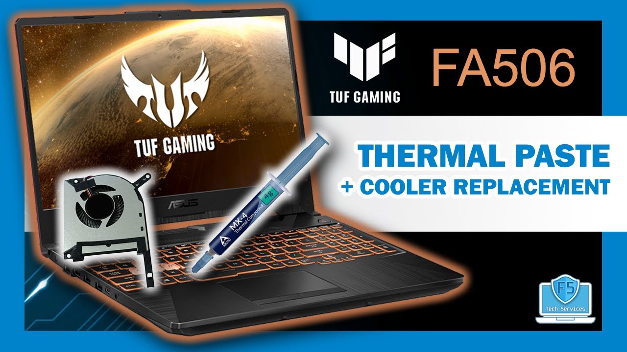 ASUS TUF Gaming FA506 - Cooling Fan and Thermal Paste Replacement