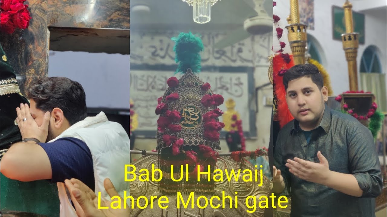 Babul Hawaij Mochi gate Lahore 🙏🏻#rajab #family #vlog 