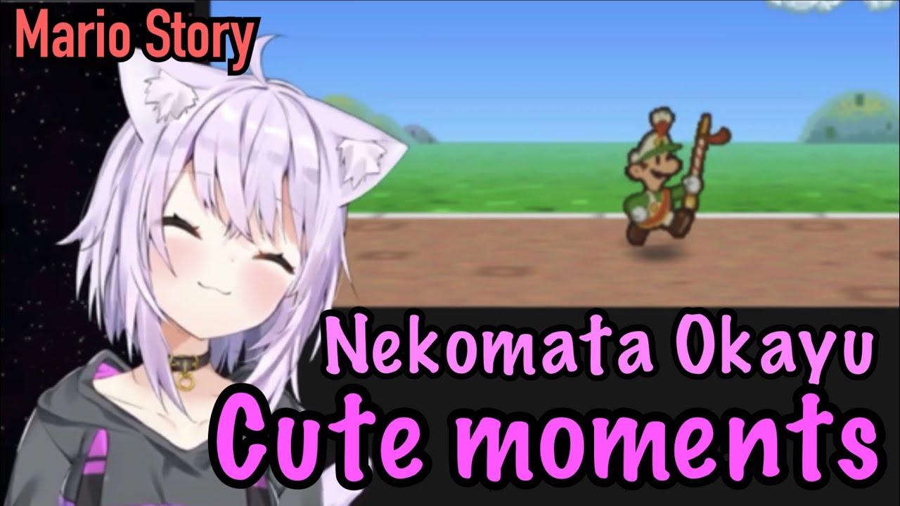 Nekomata Okayu cute moments [Mario Story]